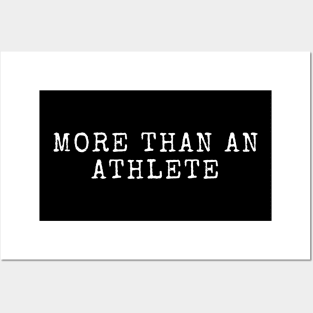 More Than an Athlete Posters and Art